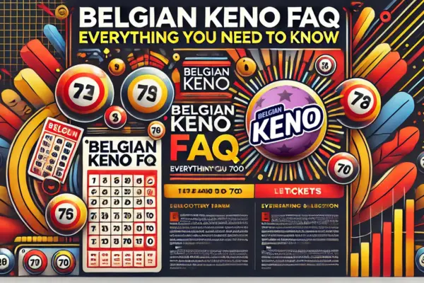 FAQ sul Keno belga – Tutto ciò che devi sapere